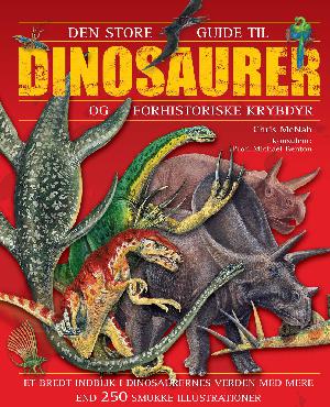 Den store guide til dinosaurer og forhistoriske krybdyr