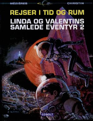 Rejser i tid og rum : Linda og Valentins samlede eventyr. Bind 2