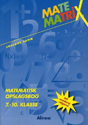 Matematrix - matematisk opslagsbog 7.-10. klasse