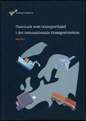 Danmark som transportland i det internationale transportsystem