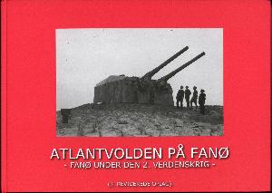 Atlantvolden på Fanø : Fanø under den 2. Verdenskrig
