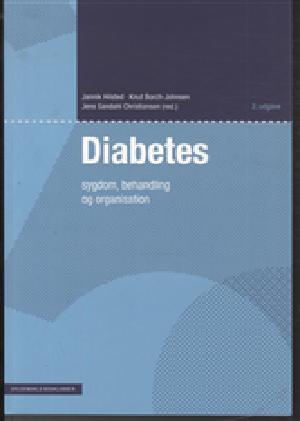 Diabetes : sygdom, behandling og organisation