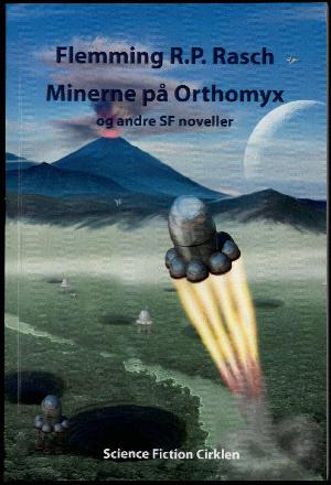 Minerne på Orthomyx og andre SF noveller