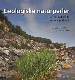 Geologiske naturperler : danske brikker til Jordens puslespil