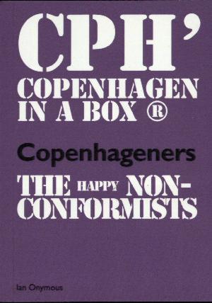 Copenhageners - the happy non-conformists