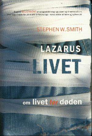 Lazarus livet : om livet før døden