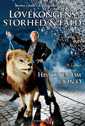 Løvekongens storhed & fald : historien om Don Ø