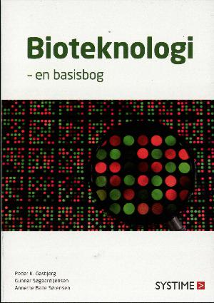 Bioteknologi - en basisbog