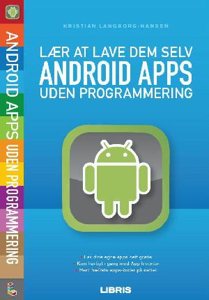 Lær at lave dem selv Android apps uden programmering