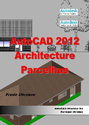 AutoCAD Architecture 2012 - parcelhus