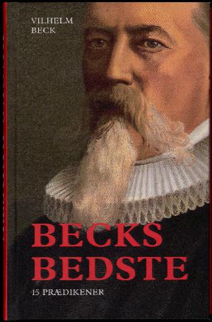 Becks bedste : 15 prædikener