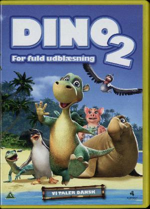 Dino 2 : for fuld udblæsning