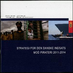 Strategi for den danske indsats mod pirateri 2011-2014