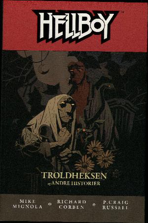 Hellboy - Troldheksen og andre historier