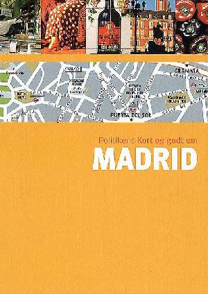 Politikens Kort og godt om Madrid