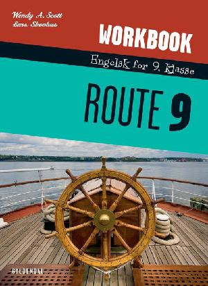 Route 9 : engelsk for 9. klasse : reader -- Workbook