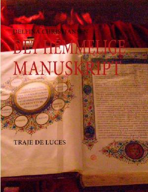 Det hemmelige manuskript : Traje de Luces