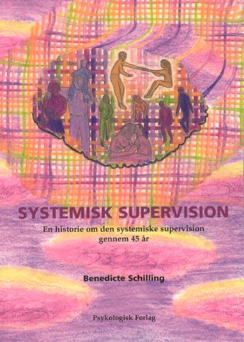 Systemisk supervision : en historie om den systemiske supervision gennem 45 år