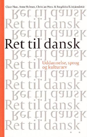 Ret til dansk : uddannelse, sprog og kulturarv