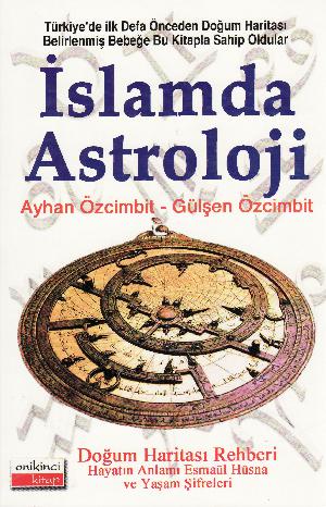 Islam'da astroloji : doğum haritası yıldızname rehberi