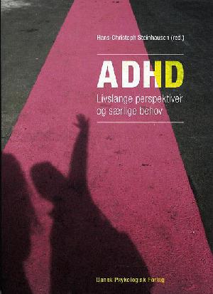 ADHD : livslange perspektiver og særlige behov
