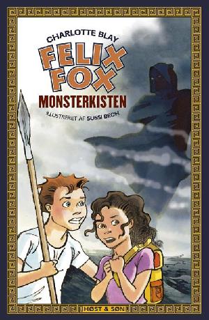 Felix Fox. Bind 1 : Monsterkisten