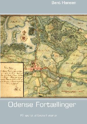 Odense fortællinger : på sporet af byens historier