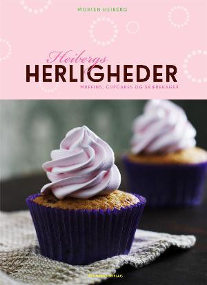 Heibergs herligheder : muffins, cupcakes og skærekager