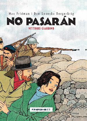 No pasarán : Max Fridman i den spanske borgerkrig