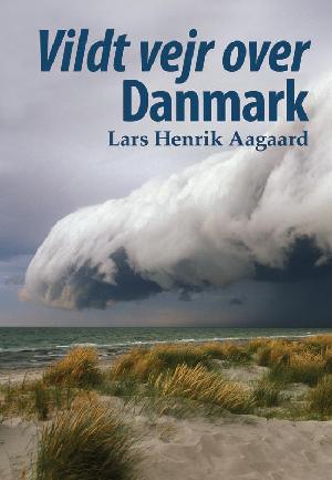 Vildt vejr over Danmark
