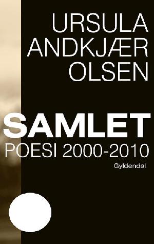 Samlet : poesi 2000-2010
