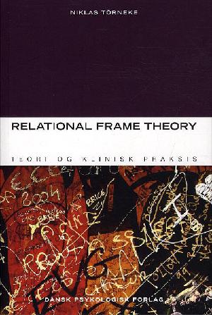 Relational frame theory : teori og klinisk praksis