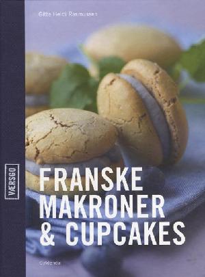 Franske makroner & cupcakes