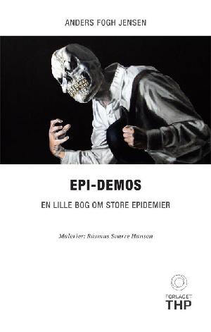 Epi-demos : en lille bog om store epidemier