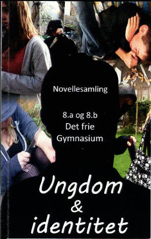 Ungdom & identitet : novellesamling