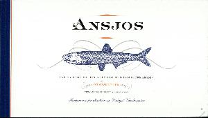 Ansjos : en hyldest til den lille fisk med den store smag : 66 opskrifter
