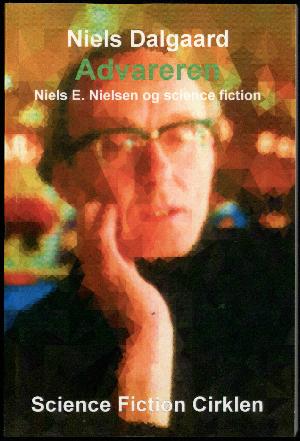 Advareren : Niels E. Nielsen og science fiction