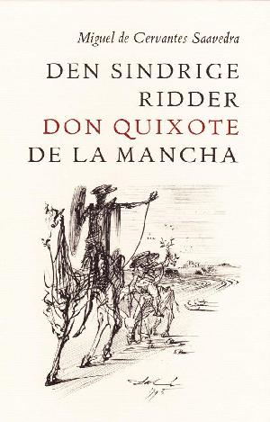 Den sindrige ridder don Quixote de la Mancha. Bind 1