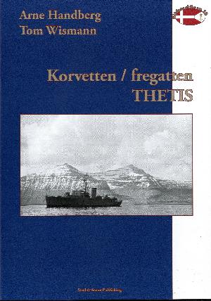 Korvetten/fregatten Thetis : 1945-1963