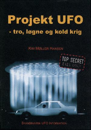 Projekt UFO : tro, løgne og kold krig