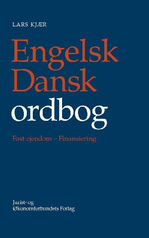 Engelsk-dansk ordbog : fast ejendom, finansiering