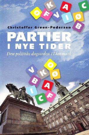 Partier i nye tider : den politiske dagsorden i Danmark