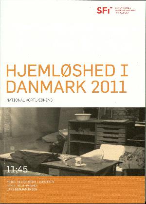 Hjemløshed i Danmark : national kortlægning. Årgang 2011