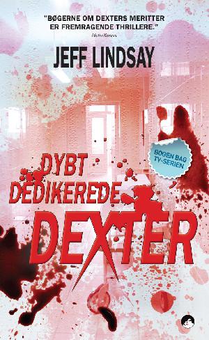 Dybt dedikerede Dexter