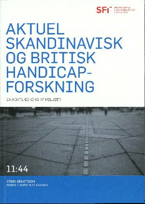 Aktuel skandinavisk og britisk handicapforskning : en kortlægning af miljøer