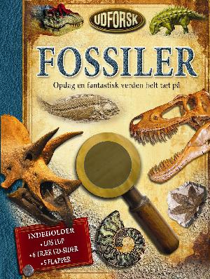 Udforsk fossiler : opdag en fantastisk verden helt tæt på