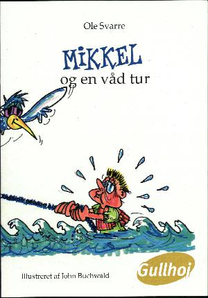 Mikkel og en våd tur