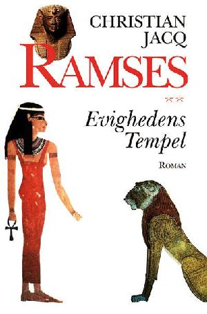 Ramses. 2 : Evighedens tempel
