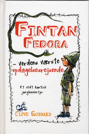 Fintan Fedora - verdens værste opdagelsesrejsende