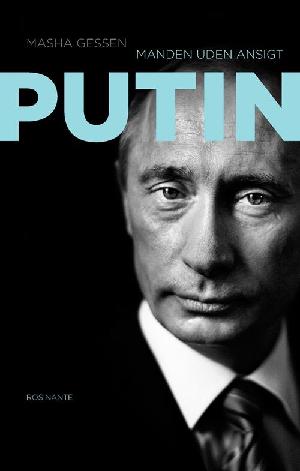 Putin : manden uden ansigt